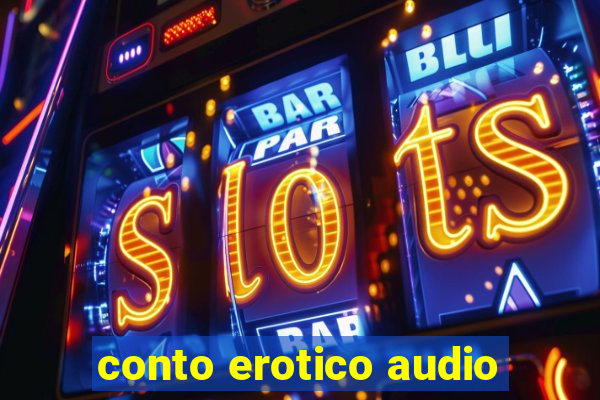 conto erotico audio